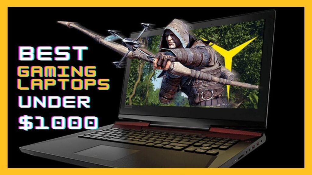 Best Gaming Laptops Under 1000