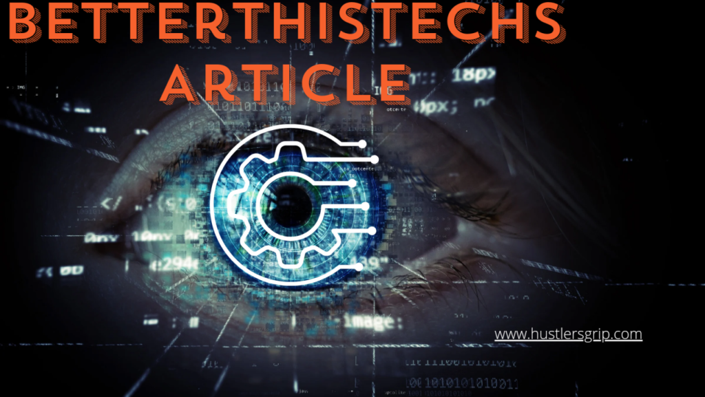Betterthistechs Article Insights