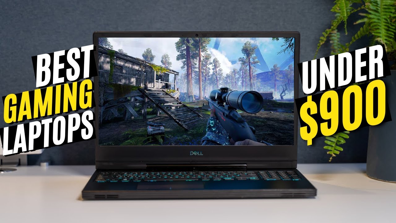 Best Gaming Laptop Under $900