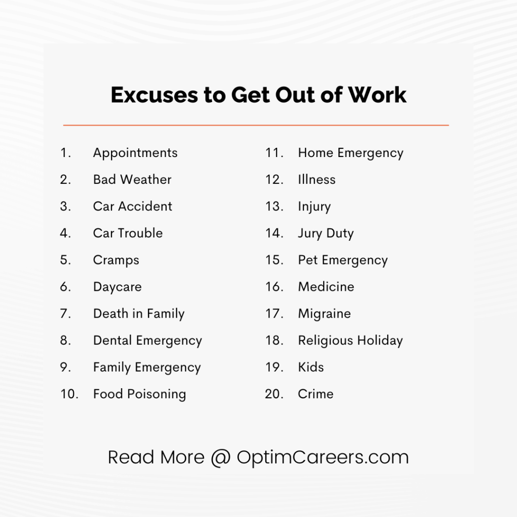 Bulletproof Excuses to Get Out of Work